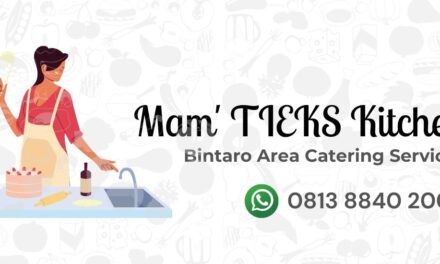 Jasa Catering Mam’Tieks Kitchen ~ Bintaro