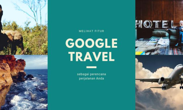 Pencarian Google Hadir Sebagai Perencana Perjalanan Anda