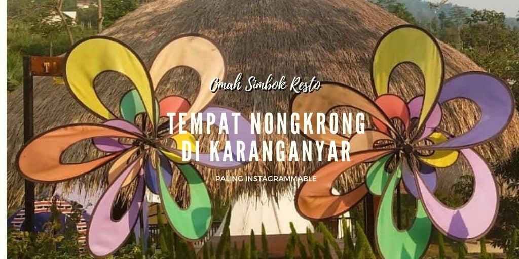 Tempat Nongkrong di Karanganyar yang Paling Instagrammable